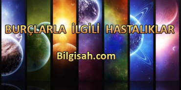 burc-larla-ilgili-hastaliklar73f712303c7fd35ec894