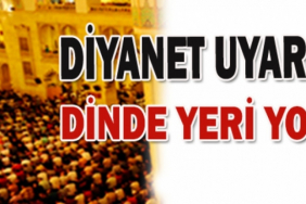 diyanetten-onemli-uyari-dinde-yeri-yoke391866ae6e2cdd1edb1