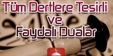 tum-dertlere-tesirli-ve-faydali-dualarb6b85f4da225941f526d