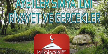 ayetler-simya-ilmi-rivayet-ve-gerceklere706a6b7b42b2db40776