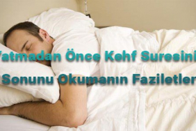 yatmadan-once-kehf-suresinin-sonunu-okumanin-faziletleri996386acd0f8b900ffa1