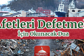 Afetleri Defetmek İçin Okunacak Dua