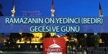 ramazanin-on-yedinci-a25b2fe45c9b98287948