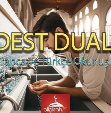 Abdest Alırken Okunması gereken dualar