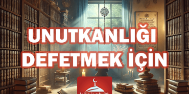 UNUTKANLIĞI DEFETMEK İÇIN