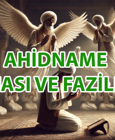 Ahidname Duası Fazileti