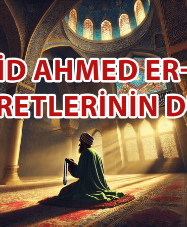 Seyyid Ahmed er-Rifâî Duaları ile manevi şifa bulan bir mümin